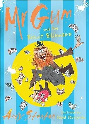 Mr. Gum and the Biscuit Billionaire